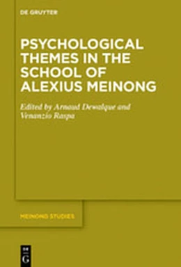 Abbildung von Dewalque / Raspa | Psychological Themes in the School of Alexius Meinong | 1. Auflage | 2019 | beck-shop.de