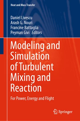 Abbildung von Livescu / Nouri | Modeling and Simulation of Turbulent Mixing and Reaction | 1. Auflage | 2020 | beck-shop.de