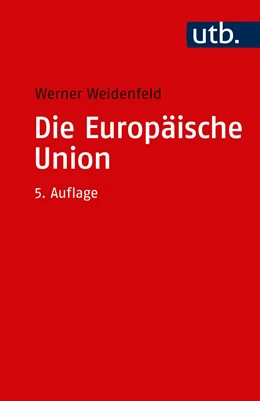 Abbildung von Weidenfeld | Die Europäische Union | 5. Auflage | 2020 | beck-shop.de