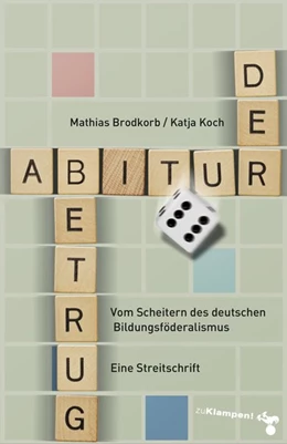 Abbildung von Koch / Brodkorb | Der Abiturbetrug | 1. Auflage | 2020 | beck-shop.de