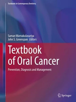Abbildung von Warnakulasuriya / Greenspan | Textbook of Oral Cancer | 1. Auflage | 2020 | beck-shop.de