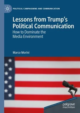 Abbildung von Morini | Lessons from Trump's Political Communication | 1. Auflage | 2020 | beck-shop.de