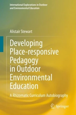 Abbildung von Stewart | Developing Place-responsive Pedagogy in Outdoor Environmental Education | 1. Auflage | 2020 | beck-shop.de
