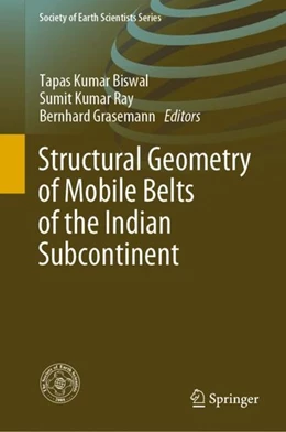 Abbildung von Biswal / Ray | StructuralGeometryofMobileBeltsofthe IndianSubcontinent | 1. Auflage | 2020 | beck-shop.de