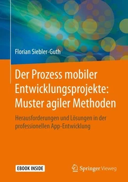 Abbildung von Siebler-Guth | Der Prozess mobiler Entwicklungsprojekte: Muster agiler Methoden | 1. Auflage | 2020 | beck-shop.de