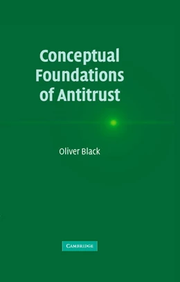 Abbildung von Black | Conceptual Foundations of Antitrust | 1. Auflage | 2005 | beck-shop.de
