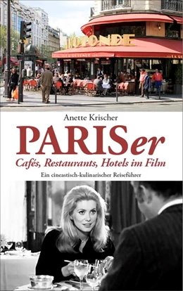 Abbildung von Krischer | PARISer Cafés, Restaurants, Hotels im Film | 1. Auflage | 2019 | beck-shop.de