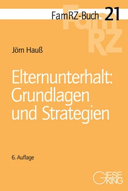Abbildung von Hauß | Elternunterhalt: Grundlagen und Strategien | 6. Auflage | 2020 | 21 | beck-shop.de