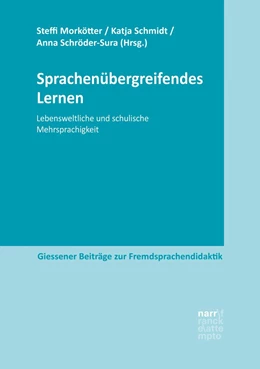 Abbildung von Morkötter / Schmidt | Sprachenübergreifendes Lernen | 1. Auflage | 2020 | beck-shop.de