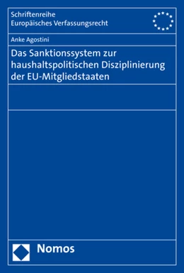 Abbildung von Agostini | Das Sanktionssystem zur haushaltspolitischen Disziplinierung der EU-Mitgliedstaaten | 1. Auflage | 2020 | beck-shop.de