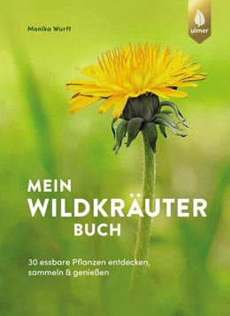 Abbildung von Wurft | Mein Wildkräuterbuch | 2. Auflage | 2020 | beck-shop.de