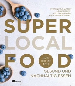 Abbildung von Schäfter / Fienitz | Super Local Food | 1. Auflage | 2020 | beck-shop.de
