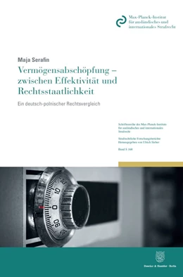 Abbildung von Serafin | Vermögensabschöpfung – zwischen Effektivität und Rechtsstaatlichkeit. | 1. Auflage | 2020 | 168 | beck-shop.de