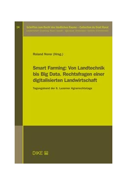 Abbildung von Norer | Smart Farming: Von Landtechnik bis Big Data. Rechtsfragen einer digitalisierten Landwirtschaft | 1. Auflage | 2020 | Band 14 | beck-shop.de