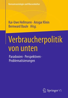 Abbildung von Hellmann / Klein | Verbraucherpolitik von unten | 1. Auflage | 2020 | beck-shop.de