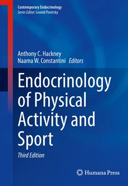 Abbildung von Hackney / Constantini | Endocrinology of Physical Activity and Sport | 3. Auflage | 2020 | beck-shop.de