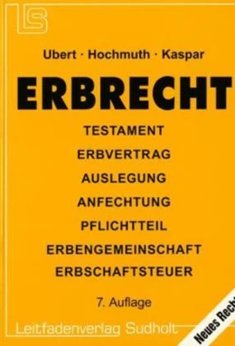 Abbildung von Ubert / Hochmuth | Erbrecht | 7. Auflage | 2009 | beck-shop.de