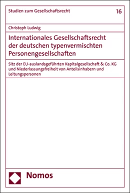Abbildung von Ludwig | Internationales Gesellschaftsrecht der deutschen typenvermischten Personengesellschaften | 1. Auflage | 2020 | 16 | beck-shop.de