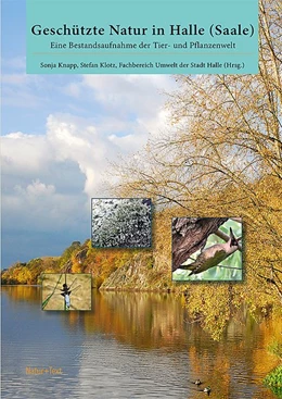 Abbildung von Knapp / Klotz | Geschützte Natur in Halle (Saale) | 1. Auflage | 2020 | beck-shop.de