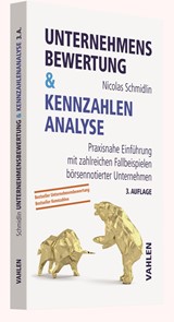 Abbildung von Schmidlin | Unternehmensbewertung & Kennzahlenanalyse - Praxisnahe Einführung mit zahlreichen Fallbeispielen börsennotierter Unternehmen | 3. Auflage | 2020 | beck-shop.de