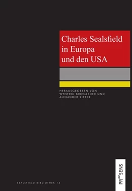 Abbildung von Kriegleder / Ritter | Charles Sealsfield in Europa und den USA | 1. Auflage | 2020 | beck-shop.de