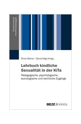 Abbildung von Bienia / Kägi | Kindliche Sexualität in Kindertageseinrichtungen | 1. Auflage | 2021 | beck-shop.de