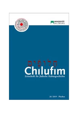Abbildung von Zentrum für Jüdische Kulturgeschichte der Universität Salzburg | Chilufim 26, 2019 | 1. Auflage | 2020 | beck-shop.de