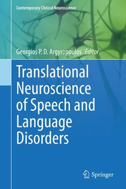 Abbildung von Argyropoulos | Translational Neuroscience of Speech and Language Disorders | 1. Auflage | 2020 | beck-shop.de