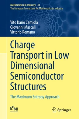 Abbildung von Camiola / Mascali | Charge Transport in Low Dimensional Semiconductor Structures | 1. Auflage | 2020 | beck-shop.de