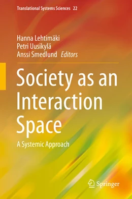 Abbildung von Lehtimäki / Uusikylä | Society as an Interaction Space | 1. Auflage | 2020 | beck-shop.de