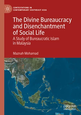 Abbildung von Mohamad | The Divine Bureaucracy and Disenchantment of Social Life | 1. Auflage | 2020 | beck-shop.de