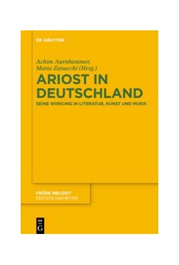 Abbildung von Aurnhammer / Zanucchi | Ariost in Deutschland | 1. Auflage | 2020 | 238 | beck-shop.de