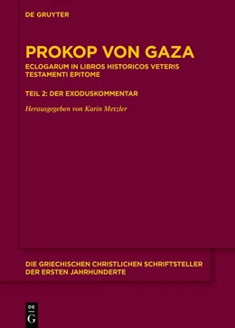 Abbildung von Prokop von Gaza / Metzler | Eclogarum in libros historicos Veteris Testamenti epitome | 1. Auflage | 2020 | beck-shop.de