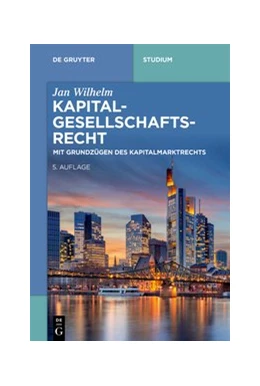 Abbildung von Wilhelm | Kapitalgesellschaftsrecht | 5. Auflage | 2020 | beck-shop.de