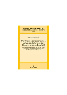 Abbildung von Palenker | Die Bindung der gesonderten Verlustfeststellung an den Einkommensteuerbescheid | 1. Auflage | 2020 | 43 | beck-shop.de