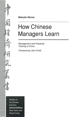 Abbildung von Warner | How Chinese Managers Learn | 1. Auflage | 2016 | beck-shop.de