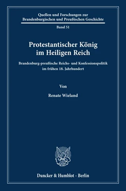 Abbildung von Wieland | Protestantischer König im Heiligen Reich. | 1. Auflage | 2020 | beck-shop.de