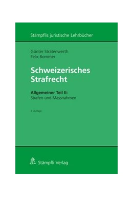Abbildung von Stratenwerth / Bommer | Schweizerisches Strafrecht, Allgemeiner Teil II: Strafen und Massnahmen | 3. Auflage | 2020 | beck-shop.de