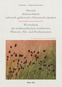 Abbildung von Martin / Krausch | Wörterbuch der niedersorbisch/wendischen Pflanzen-, Pilz- und Flechtennamen | 1. Auflage | 2020 | beck-shop.de