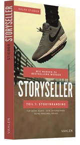 Abbildung von Stieber | Storyseller: Wie Marken zu Bestsellern werden - Teil 1: Storybranding | 2022 | beck-shop.de
