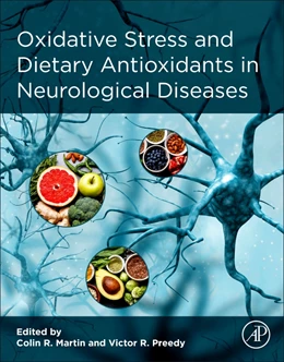 Abbildung von R Martin / Preedy | Oxidative Stress and Dietary Antioxidants in Neurological Diseases | 1. Auflage | 2020 | beck-shop.de