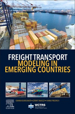 Abbildung von Kourounioti / Tavasszy | Freight Transport Modeling in Emerging Countries | 1. Auflage | 2020 | beck-shop.de