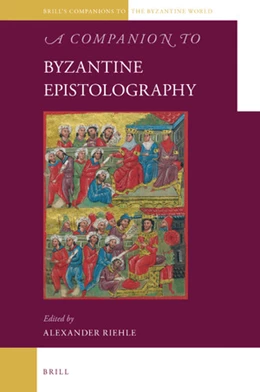 Abbildung von A Companion to Byzantine Epistolography | 1. Auflage | 2020 | 7 | beck-shop.de