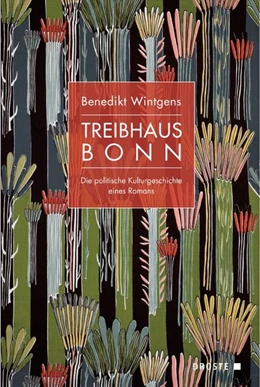 Abbildung von Wintgens | Treibhaus Bonn | 1. Auflage | 2020 | beck-shop.de
