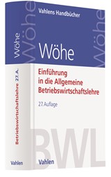 Abbildung von Wöhe | Einführung in die Allgemeine Betriebswirtschaftslehre | 27., überarbeitete und aktualisierte Auflage | 2020 | beck-shop.de