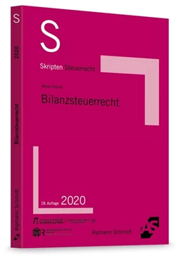 Abbildung von Weber-Grellet | Skript Bilanzsteuerrecht | 18. Auflage | 2020 | beck-shop.de