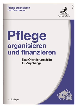Abbildung von Pflege organisieren und finanzieren | 4. Auflage | 2020 | beck-shop.de
