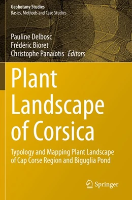 Abbildung von Delbosc / Bioret | Plant Landscape of Corsica | 1. Auflage | 2020 | beck-shop.de