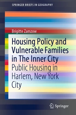 Abbildung von Zamzow | Housing Policy and Vulnerable Families in The Inner City | 1. Auflage | 2020 | beck-shop.de