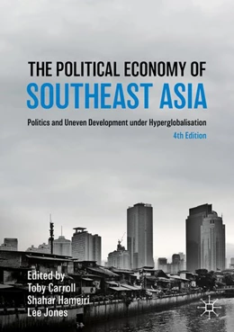 Abbildung von Carroll / Hameiri | The Political Economy of Southeast Asia | 4. Auflage | 2020 | beck-shop.de